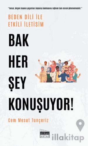 Bak Her Şey Konuşuyor!