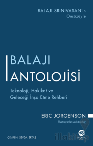 Balajı Antolojisi: Teknoloji, Hakikat ve Geleceği İnşa Etme Rehberi