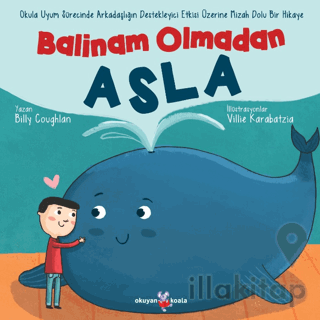 Balinam Olmadan Asla