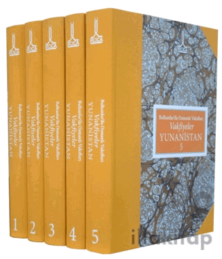 Balkanlar'da Osmanlı Vakıfları - Vakfiyeler Yunanistan (5 Cilt)