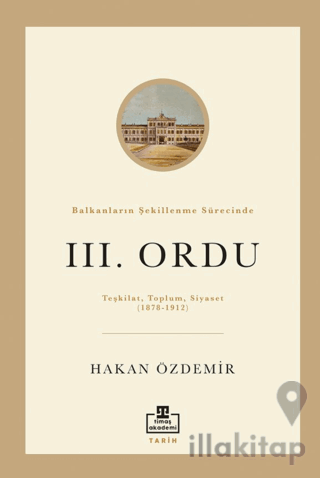 Balkanların Şekillenme Sürecinde 3. Ordu