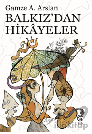 Balkız’dan Hikayeler