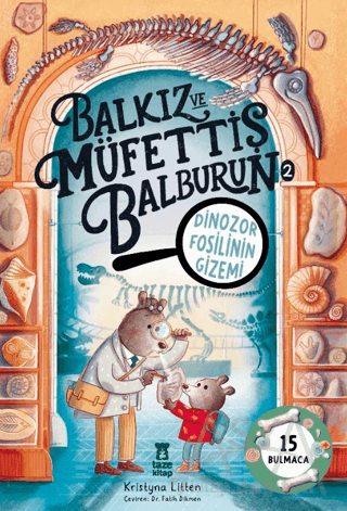 Balkız ve Müfettiş Balburun 2 - Dinozor Fosilinin Gizemi