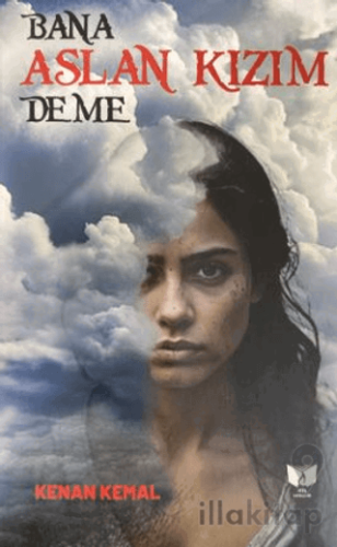 Bana Aslan Kızım Deme