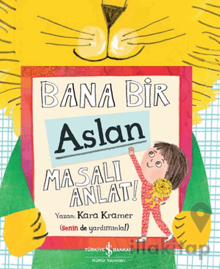 Bana Bir Aslan Masalı Anlat