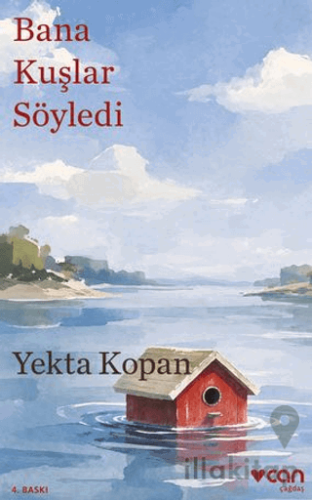 Bana Kuşlar Söyledi