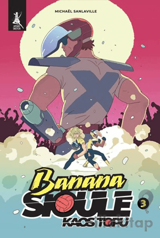 Banana Sioule Kaos Topu 3. Cilt
