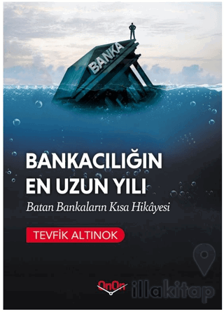 Bankacılığın En Uzun Yılı