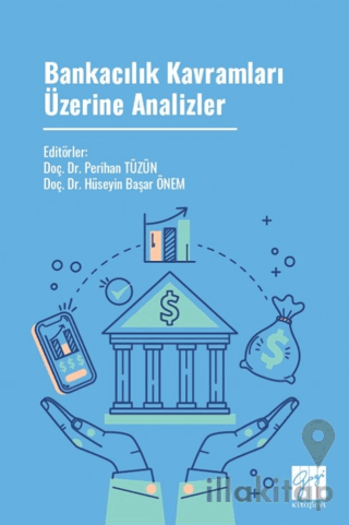 Bankacılık Kavramları Üzerine Analizler