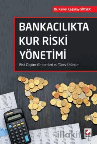 Bankacılıkta Kur Riski Yönetimi
