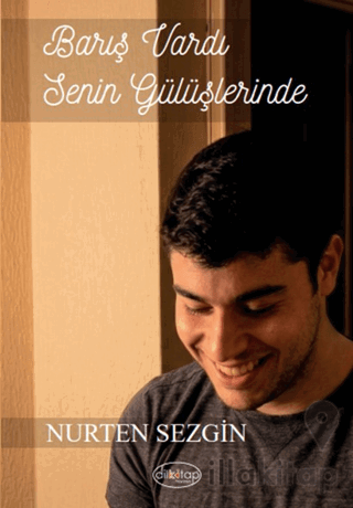 Barış Vardı Senin Gülüşlerinde