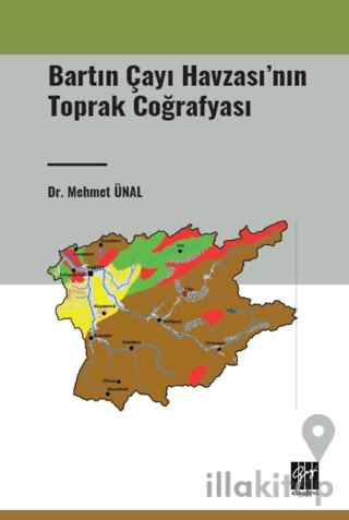 Bartın Çayı Havzasının Toprak Coğrafyası