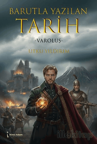 Barutla Yazılan Tarih