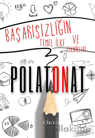 Başarısızlığın Temel İlke ve Teknikleri