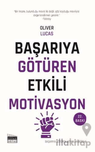 Başarıya Götüren Etkili Motivasyon