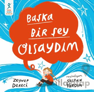 Başka Bir Şey Olsaydım