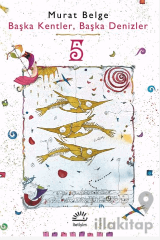 Başka Kentler, Başka Denizler