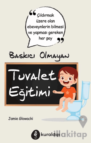 Baskıcı Olmayan Tuvalet Eğitimi