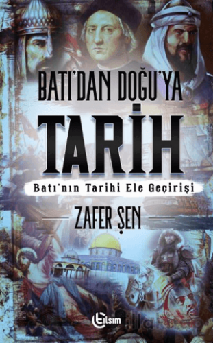 Batı’dan Doğu’ya Tarih