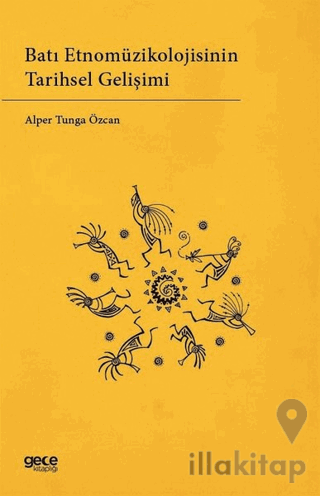 Batı Etnomüzikolojisinin Tarihsel Gelişimi