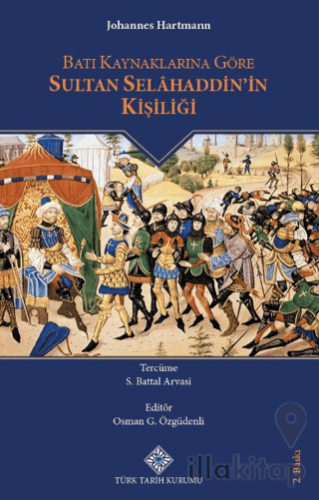 Batı Kaynaklarına Göre Sultan Selâhaddin'in Kişiliği