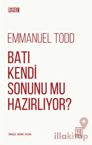 Batı Kendi Sonunu Mu Hazırlıyor?