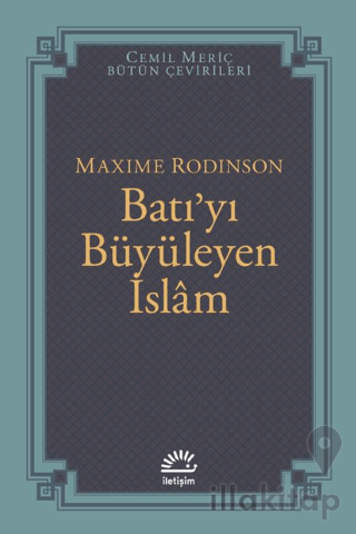 Batı’yı Büyüleyen İslam