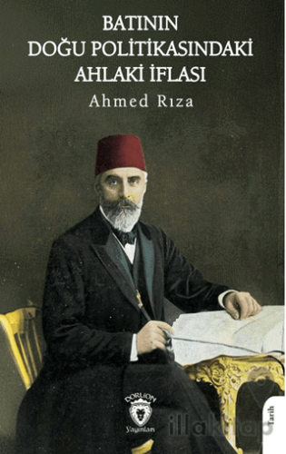 Batının Doğu Politikasındaki Ahlaki İflası