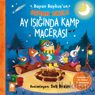 Bayan Baykuş'un Orman Okulu - Ay Işığında Kamp Macerası