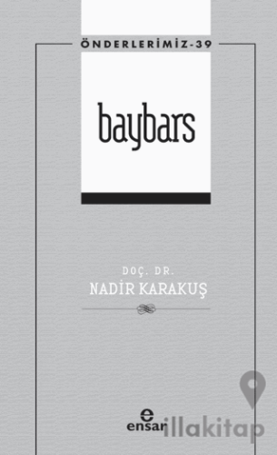 Baybars  (Önderlerimiz - 39)