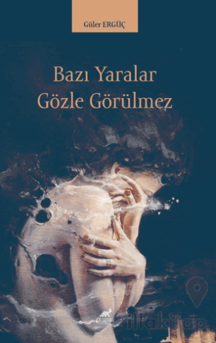 Bazı Yaralar Gözle Görülmez