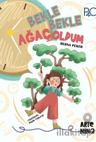 Bekle Bekle Ağaç Oldum