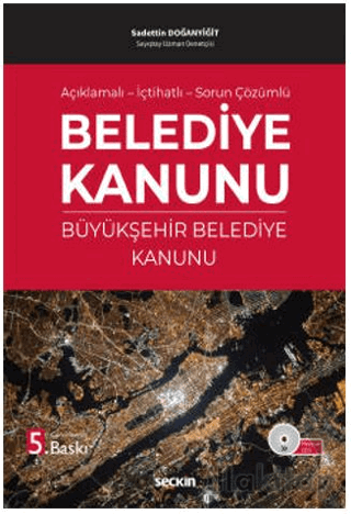 Belediye Kanunu ve Büyükşehir Belediye Kanunu