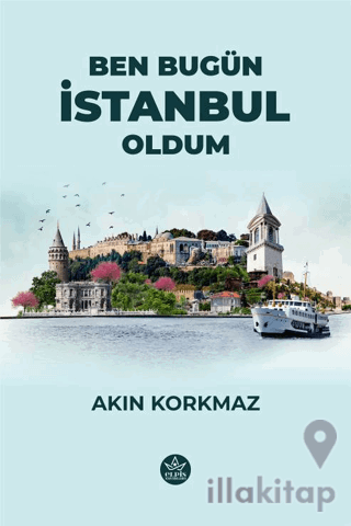 Ben Bugün İstanbul Oldum