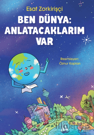Ben Dünya: Anlatacaklarım Var
