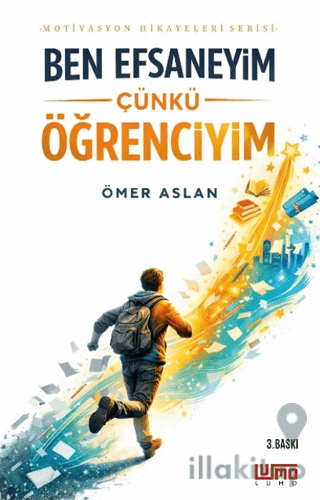 Ben Efsaneyim Çünkü Öğrenciyim