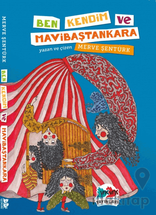 Ben, Kendim ve Mavibaştankara