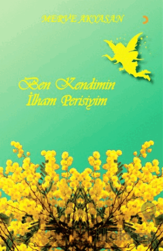 Ben Kendimin İlham Perisiyim