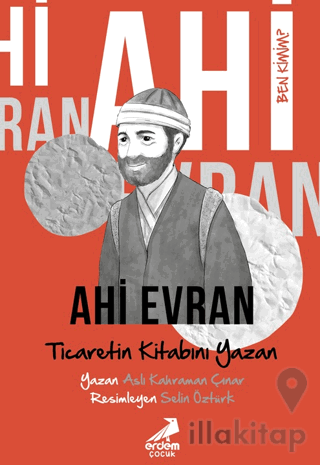 Ben Kimim? Ahi Evran Ticaretin Kitabını Yazan