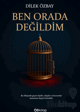 Ben Orada Değildim