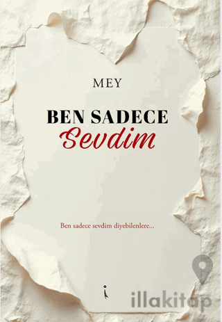 Ben Sadece Sevdim