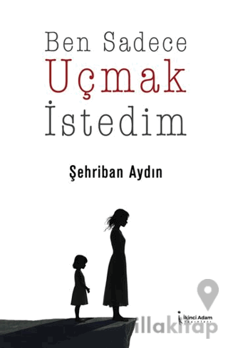 Ben Sadece Uçmak İstedim