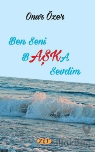Ben Seni Başka Sevdim
