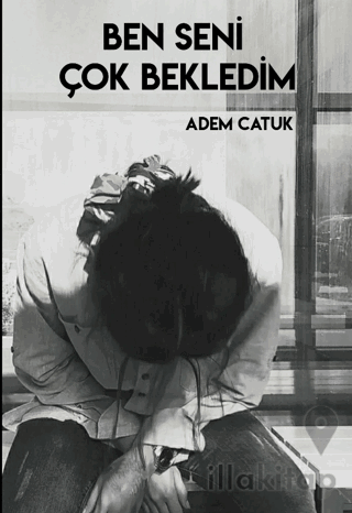 Ben Seni Çok Bekledim