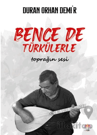 Bence de Türkülerle