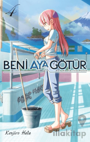 Beni Ay’a Götür Cilt 4