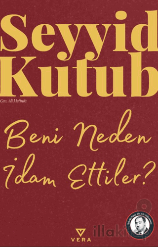 Beni Neden İdam Ettiler?