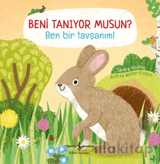 Beni Tanıyor Musun? Ben Bir Tavşanım!