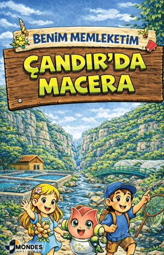 Benim Memleketim Çandır’da Macera