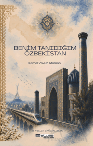 Benim Tanıdığım Özbekistan